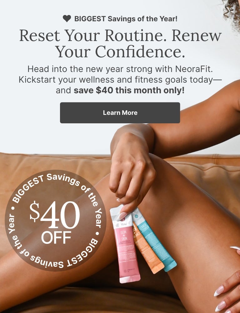 A seated woman holding NeoraFit sachets. Accompanying text mentions Neora’s biggest savings of the year with $40 off NeoraFit.